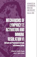 Mechanisms of Lymphocyte Activation and Immune Regulation VI