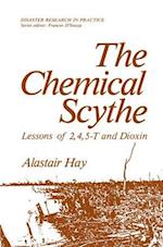 The Chemical Scythe : Lessons of 2,4,5-T and Dioxin 