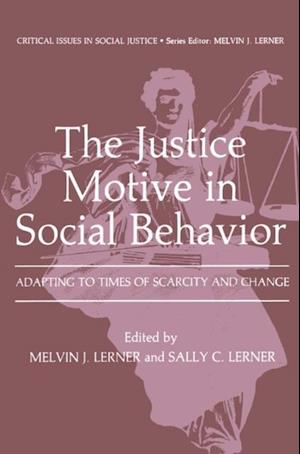 Justice Motive in Social Behavior