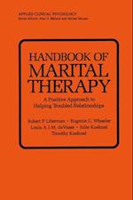 Handbook of Marital Therapy: A Positive Approach to Helping Troubled Relationships