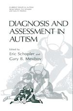 Diagnosis and Assessment in Autism