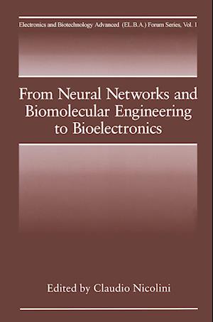 From Neural Networks and Biomolecular Engineering to Bioelectronics