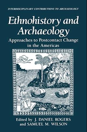 Ethnohistory and Archaeology