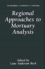 Regional Approaches to Mortuary Analysis