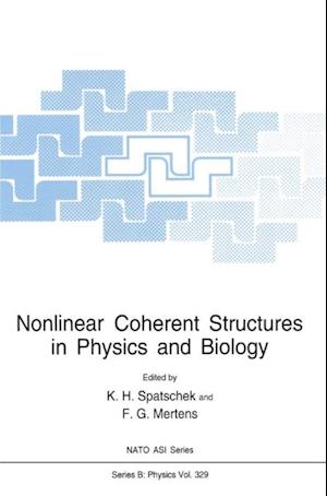Nonlinear Coherent Structures in Physics and Biology