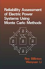 Reliability Assessment of Electric Power Systems Using Monte Carlo Methods