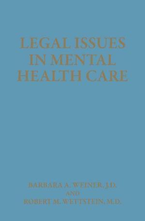 Legal Issues in Mental Health Care