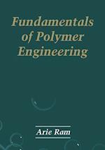 Fundamentals of Polymer Engineering