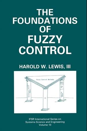 Foundations of Fuzzy Control