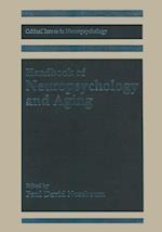 Handbook of Neuropsychology and Aging