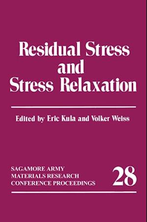 Residual Stress and Stress Relaxation