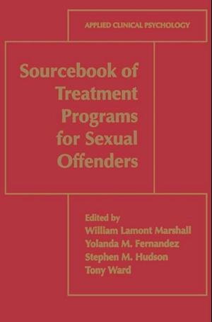 Sourcebook of Treatment Programs for Sexual Offenders