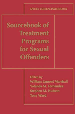 Sourcebook of Treatment Programs for Sexual Offenders