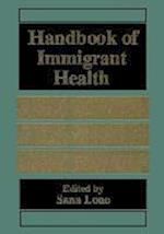 Handbook of Immigrant Health