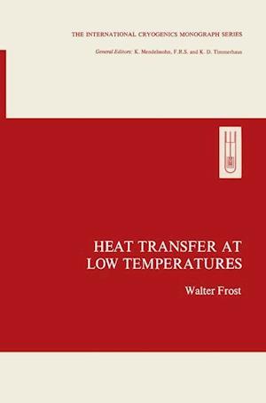 Heat Transfer at Low Temperatures