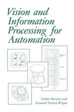 Vision and Information Processing for Automation