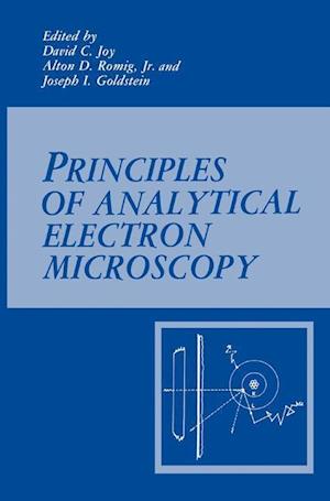 Principles of Analytical Electron Microscopy