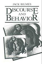 Discourse and Behavior