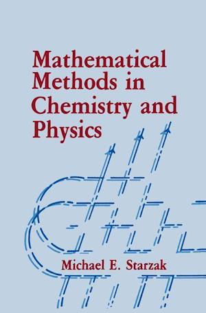 Mathematical Methods in Chemistry and Physics