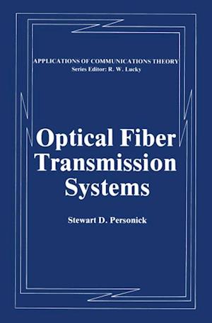 Optical Fiber Transmission Systems