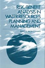 Risk/Benefit Analysis in Water Resources Planning and Management