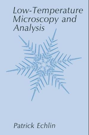 Low-Temperature Microscopy and Analysis