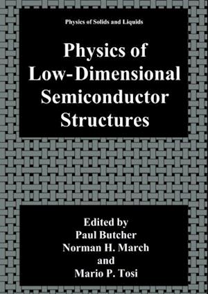 Physics of Low-Dimensional Semiconductor Structures