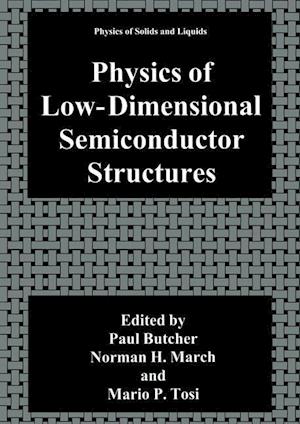 Physics of Low-Dimensional Semiconductor Structures