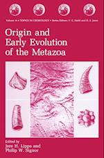 Origin and Early Evolution of the Metazoa