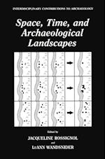 Space, Time, and Archaeological Landscapes