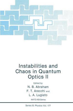 Instabilities and Chaos in Quantum Optics II