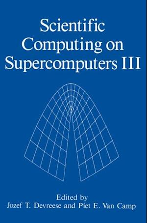 Scientific Computing on Supercomputers III