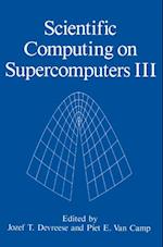 Scientific Computing on Supercomputers III