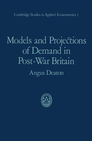 Models and Projections of Demand in Post-War Britain