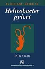 Clinicians' Guide to Helicobacter pylori