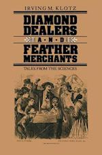 Diamond Dealers and Feather Merchants : Tales from the Sciences 