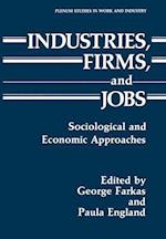 Industries, Firms, and Jobs