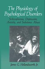 Physiology of Psychological Disorders