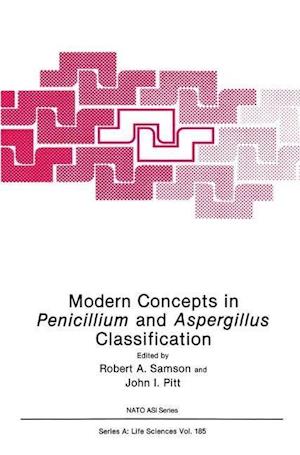 Modern Concepts in Penicillium and Aspergillus Classification