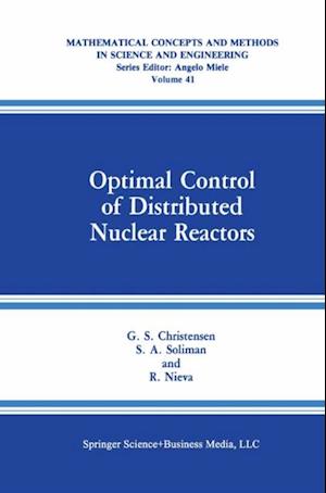 Optimal Control of Distributed Nuclear Reactors