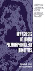 New Aspects of Human Polymorphonuclear Leukocytes