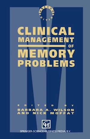 Clinical Management of Memory Problems