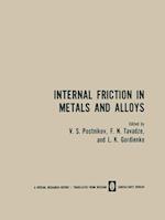 Internal Friction in Metals and Alloys