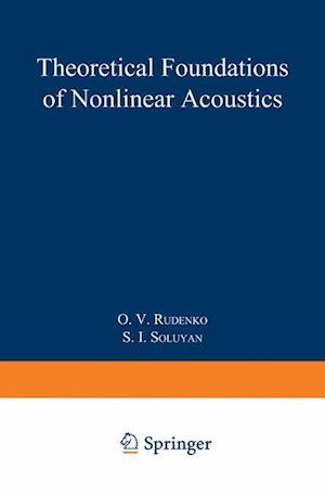 Theoretical Foundations of Nonlinear Acoustics