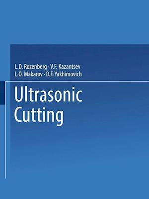 Ultrasonic Cutting / Ul’trazvukovoe Rezanie / ????pa??y?o?oe pe???e