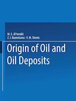 Origin of Oil and Oil Deposits