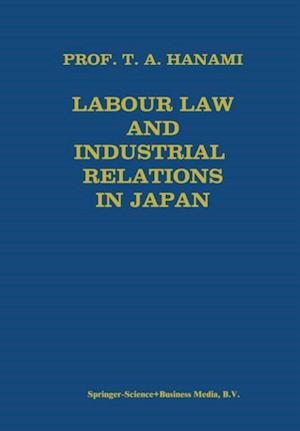 Labour Law and Industrial Relations in Japan