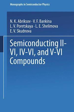 Semiconducting II–VI, IV–VI, and V–VI Compounds