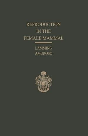 Reproduction in the Female Mammal