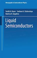 Liquid Semiconductors